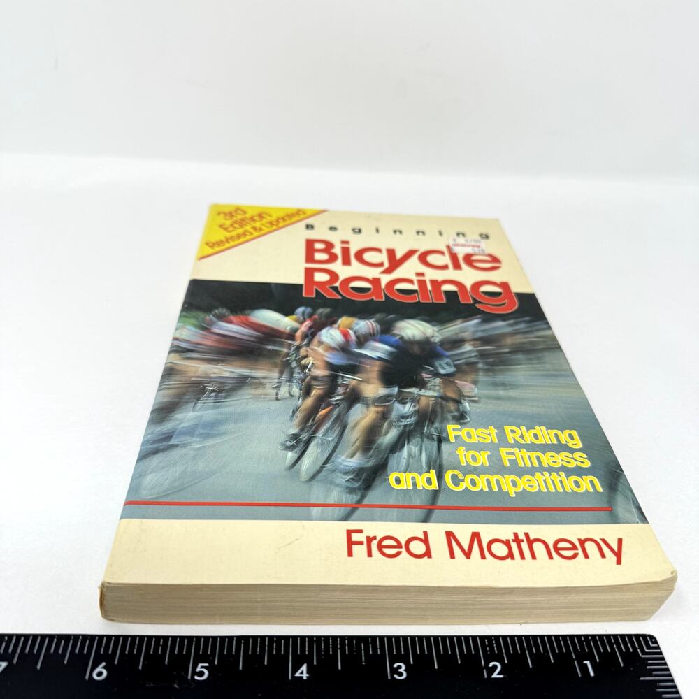 Beginning Bicycle Racing Fast Riding Fitness Competition Fred Matheny Book VTG - Picture 4 of 12